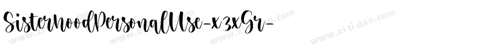 SisterhoodPersonalUse-x3xGr字体转换