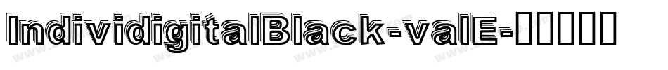 IndividigitalBlack-valE字体转换