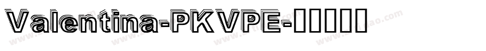 Valentina-PKVPE字体转换
