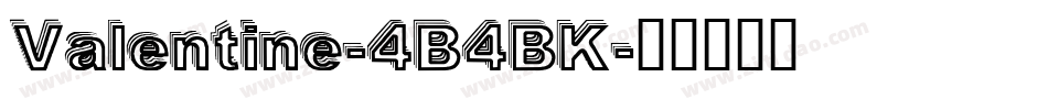 Valentine-4B4BK字体转换