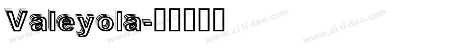 Valeyola字体转换