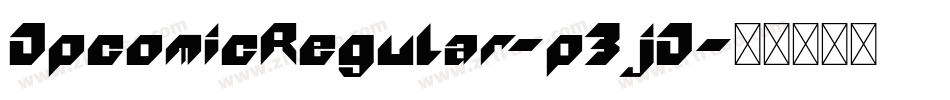 DpcomicRegular-p3jD字体转换