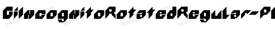 GiIncognitoRotatedRegular-P63g字体转换