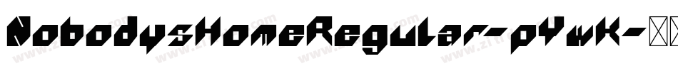 NobodysHomeRegular-pYwK字体转换
