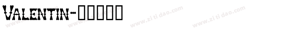 Valentin字体转换