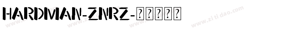 Hardman-ZnRZ字体转换