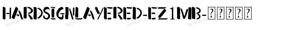 HardsignLayered-eZ1MB字体转换