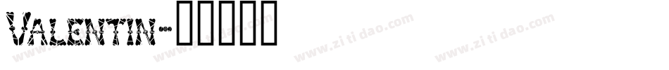 Valentin字体转换