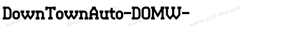 DownTownAuto-DOMW字体转换