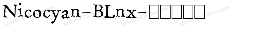 Nicocyan-BLnx字体转换