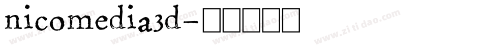 nicomedia3d字体转换
