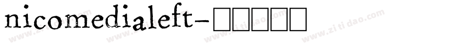 nicomedialeft字体转换