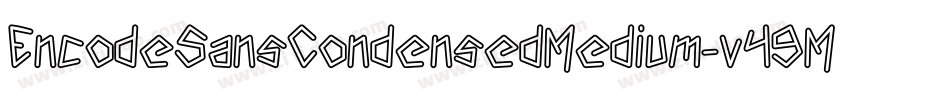EncodeSansCondensedMedium-v49M字体转换