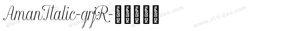 AmanItalic-grjR字体转换