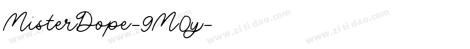 MisterDope-9M0y字体转换 MisterDope-9M0y字体转换