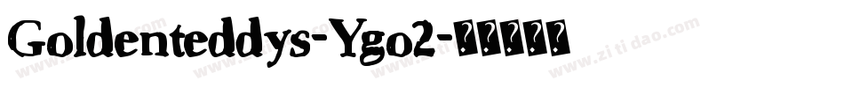 Goldenteddys-Ygo2字体转换