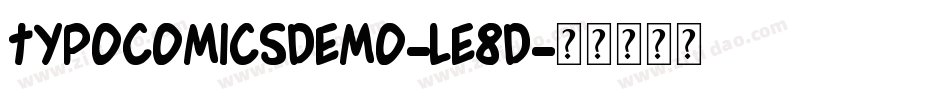 TypoComicsDemo-le8d字体转换