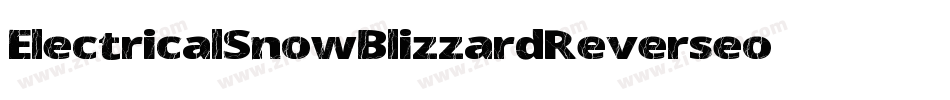 ElectricalSnowBlizzardReverseoblique-zM7L字体转换