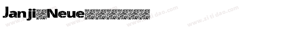 Janji-Neue字体转换