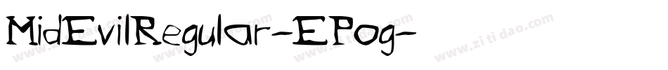 MidEvilRegular-EPog字体转换