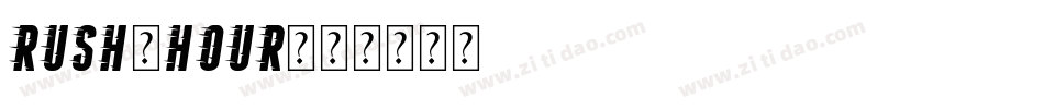 Rush-hour字体转换
