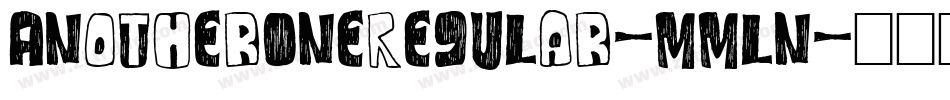 AnotherOneRegular-MMln字体转换