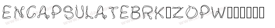 EncapsulateBrk-zOPw字体转换