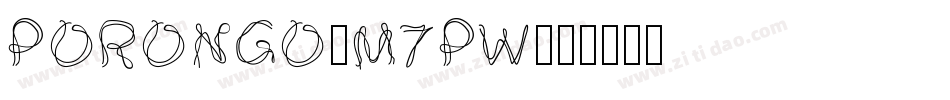 Porongo-M7Pw字体转换