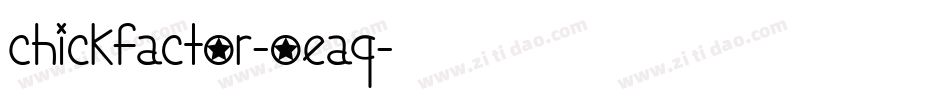 Chickfactor-oEaq字体转换