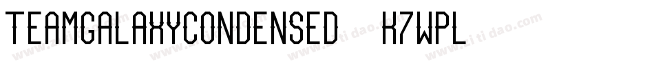 TeamGalaxyCondensed-K7Wpl字体转换