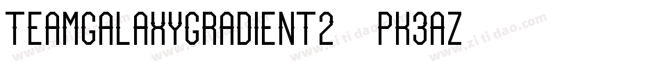 TeamGalaxyGradient2-PK3AZ字体转换