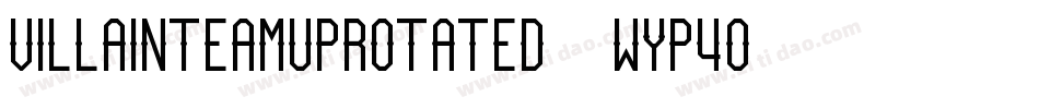VillainTeamUpRotated-Wyp4O字体转换