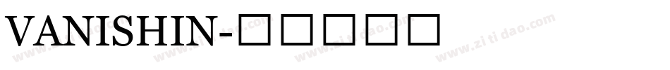 VANISHIN字体转换