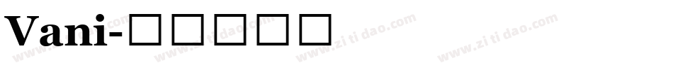 Vani字体转换