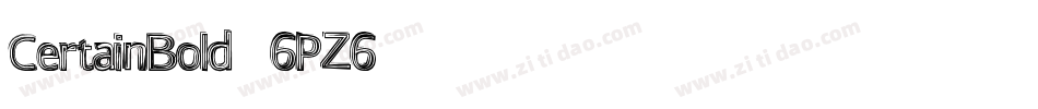 CertainBold-6PZ6字体转换
