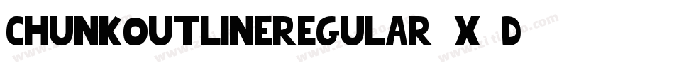 ChunkOutlineRegular-X1d9字体转换