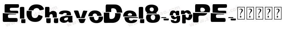 ElChavoDel8-gpPE字体转换