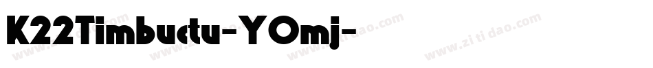 K22Timbuctu-YOmj字体转换