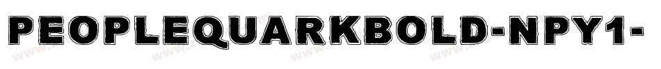 PeopleQuarkBold-nPy1字体转换