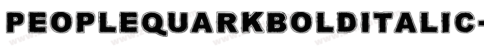 PeopleQuarkBoldItalic-13Le字体转换