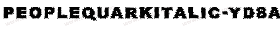 PeopleQuarkItalic-YD8a字体转换