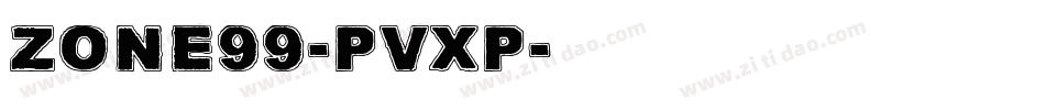 Zone99-PVxP字体转换