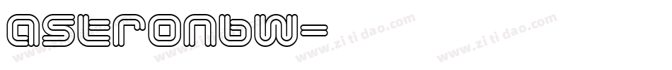 astronbw字体转换
