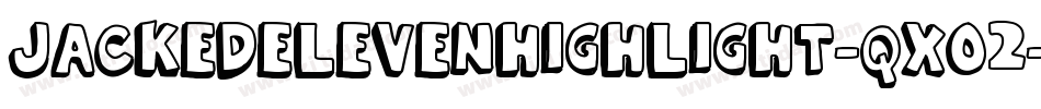 JackedElevenHighlight-qXO2字体转换