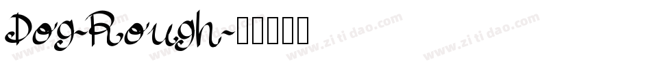 Dog-Rough字体转换
