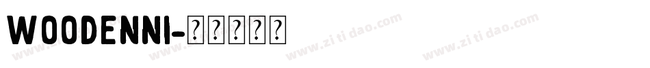 WOODENNI字体转换
