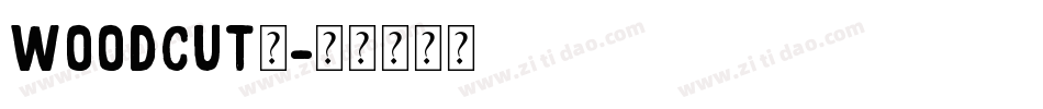 Woodcut2字体转换