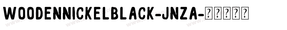 Woodennickelblack-Jnza字体转换