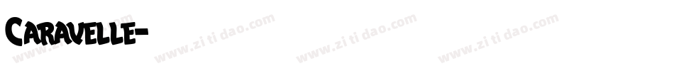 Caravelle字体转换