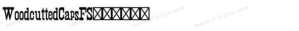 WoodcuttedCapsFS字体转换